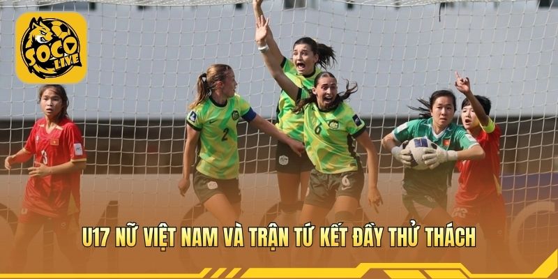 Trận đấu căng thẳng trước đối thủ mạnh với nhiều áp lực