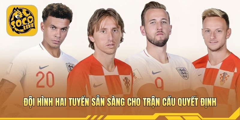 Đội hình hai tuyển sẵn sàng cho trận cầu quyết định
